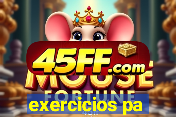 exercicios pa